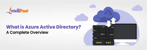 What-is-Azure-Active-Directory_-A-Complete-Overview.png