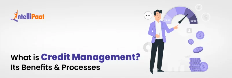 What-is-Credit-Management-Its-benefits-Processes-1.png