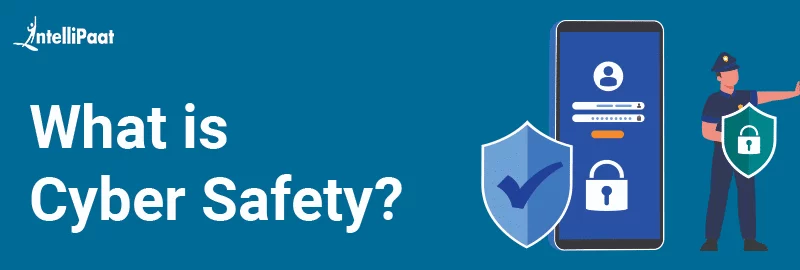 What-is-Cyber-Safety-A-Complete-Overview.png
