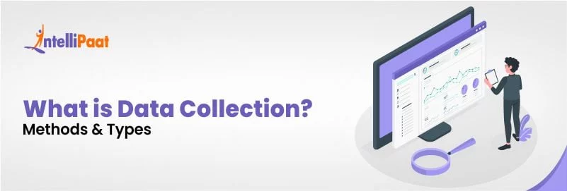 What-is-Data-Collection-Methods-Types.jpg