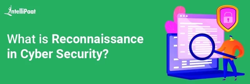 What-is-Reconnaissance-in-Cyber-Security.jpg