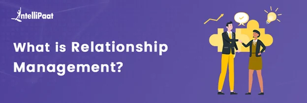 What-is-Relationship-Management.png