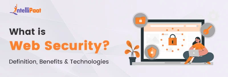What-is-Web-Security-Definition-Benefits-Technologies.jpg