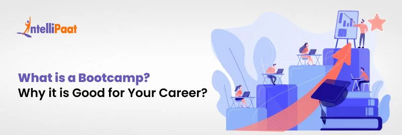 What-is-a-Bootcamp-Why-is-it-Good-for-Your-Career.png