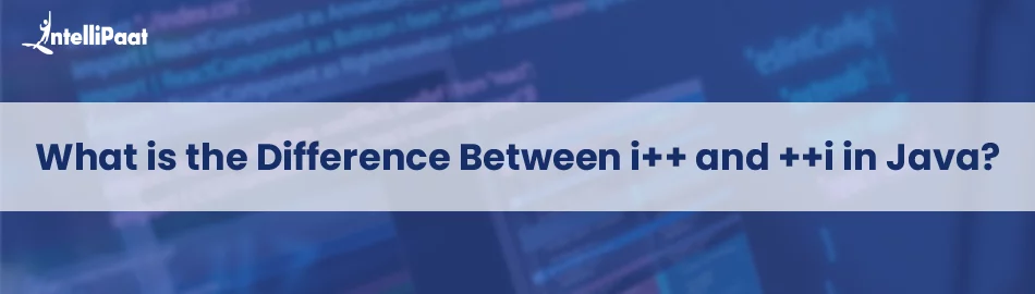 What-is-the-Difference-Between-i-and-i-in-Java-Feature-Image.jpg
