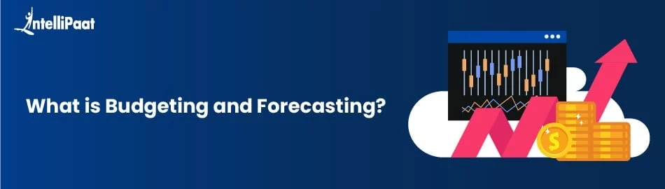 what-is-budgeting-and-forecasting.jpg