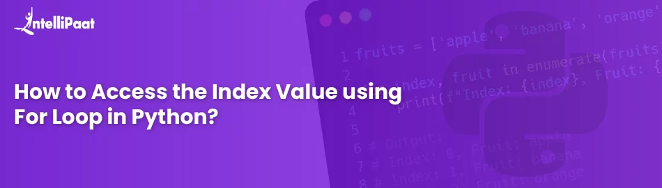 How-to-Access-the-Index-Value-using-For-Loop-in-Python-Feature-Image.jpg