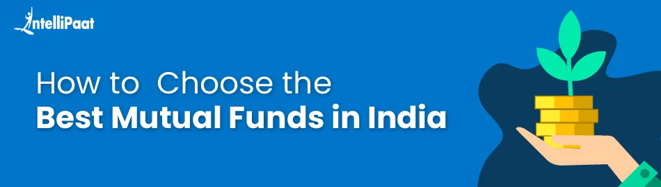 How-to-Choose-Mutual-Funds-to-Invest-in-India-Feature.jpg