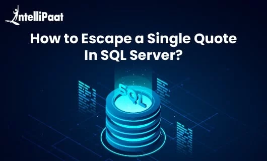 How-to-Escape-a-Single-Quote-in-SQL-Server-Blog-image.jpg