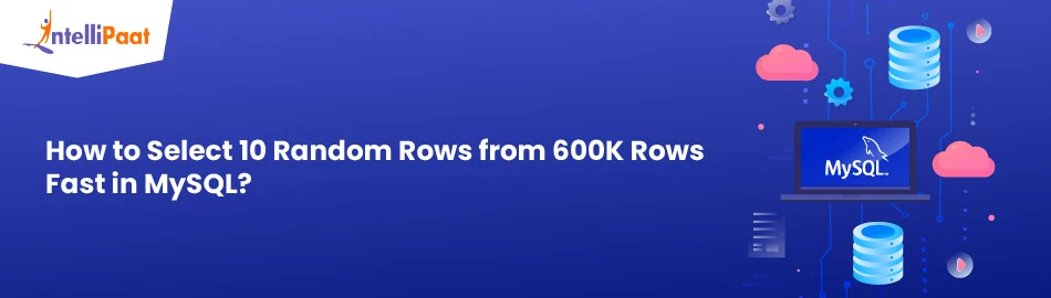 How-to-Select-10-Random-Rows-from-600K-Rows-Fast-in-MySQL-Feature-Image.jpg