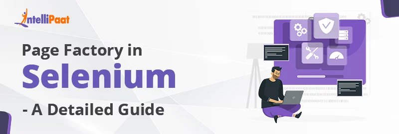 Page-Factory-in-Selenium-A-Detailed-Guide.png
