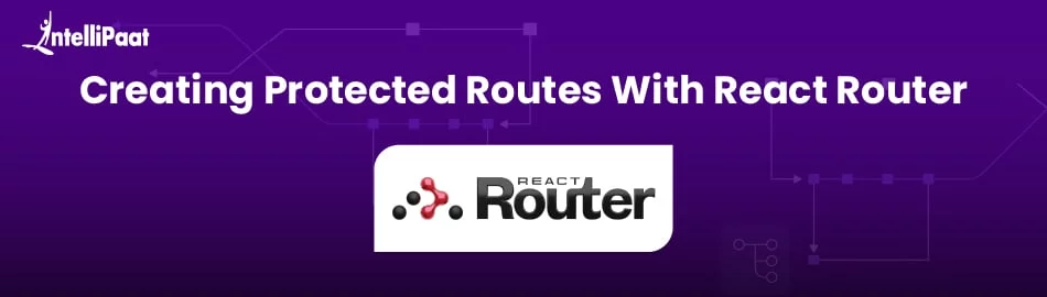 Protected-Routes-Feature-Image.jpg