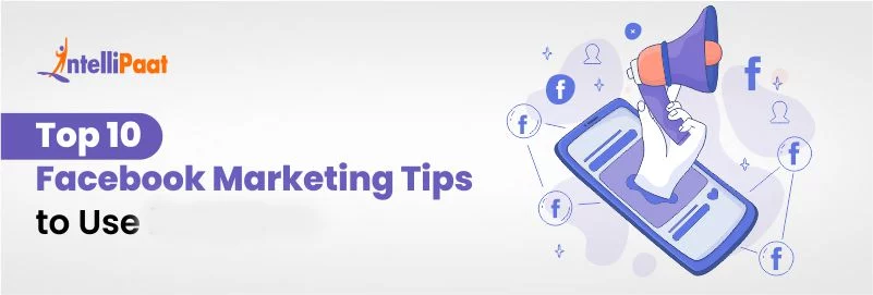 Top-10-Facebook-Marketing-Tips-to-Use-in-2023-1.png