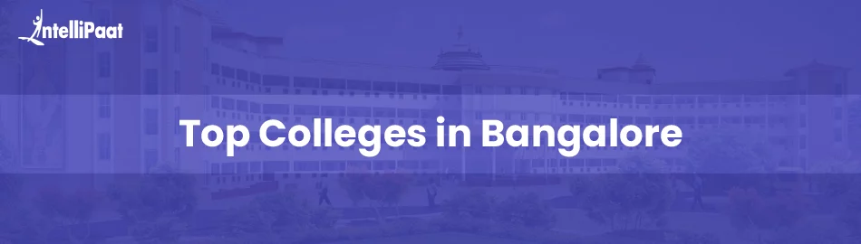 Top-Colleges-in-Bangalore-Feature-Image.jpg