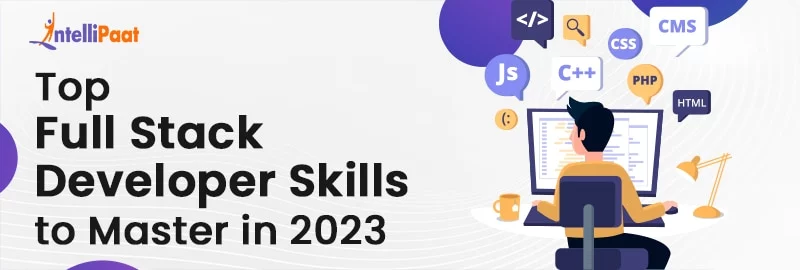 Top-Full-Stack-Developer-Skills-to-Master-in-2023-Big.jpg