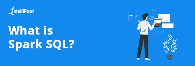 What-Is-Spark-SQL.jpg