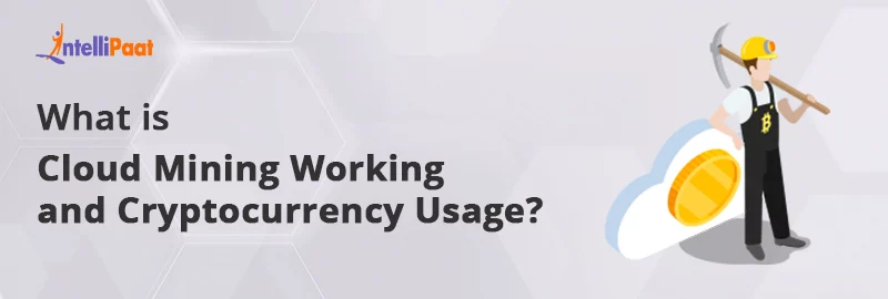 What-is-Cloud-Mining-Working-and-Cryptocurrency-Usage.png