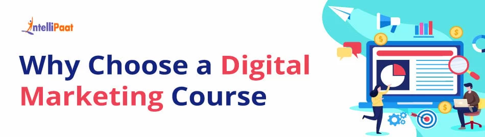 Why-Choose-a-Digital-Marketing-Course-Feature.jpg
