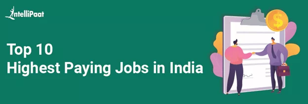 Top 10 Highest Paying Jobs in India in 2026 - Intellipaat