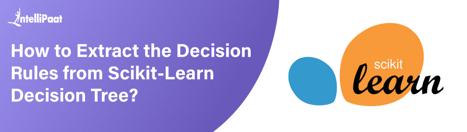 How to Extract the Decision Rules from Scikit-Learn Decision Tree ...