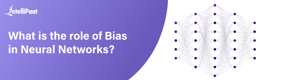 What is the role of bias in Neural Networks? - Intellipaat