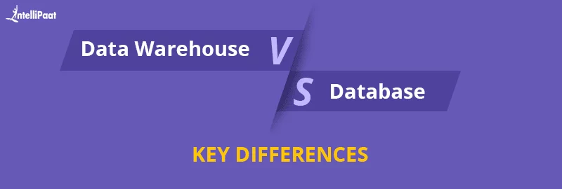 Difference Between Data Warehouse and Database - Intellipaat