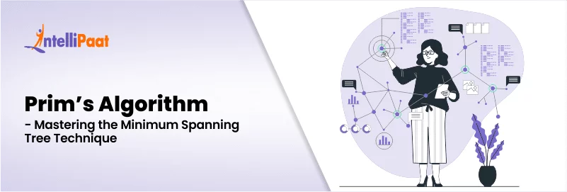 Understanding Prim's Algorithm - Intellipaat