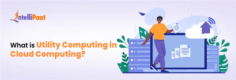 Utility Computing in Cloud Computing: Definition and Examples