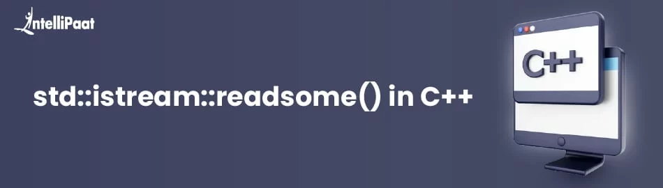 std::istream::readsome() in C++ - Intellipaat