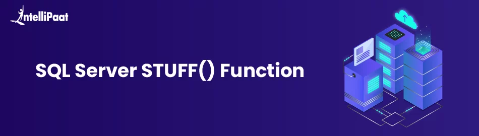SQL Server STUFF() Function - Intellipaat