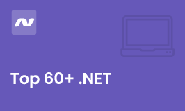 Top 60+ .NET Interview Questions and Answers for 2026