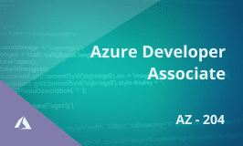 Microsoft Azure Developer Associate AZ-204 Certification Training Course